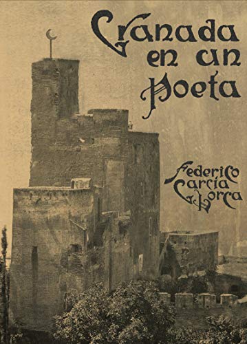 Granada en un poeta (INGENIOS)