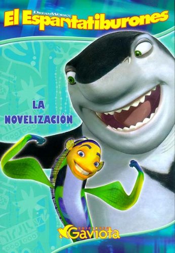 El Espantatiburones. La novelización