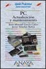 PC ACTUALIZACION Y MANTENIMIENTO (GUIAS PRACTICAS)