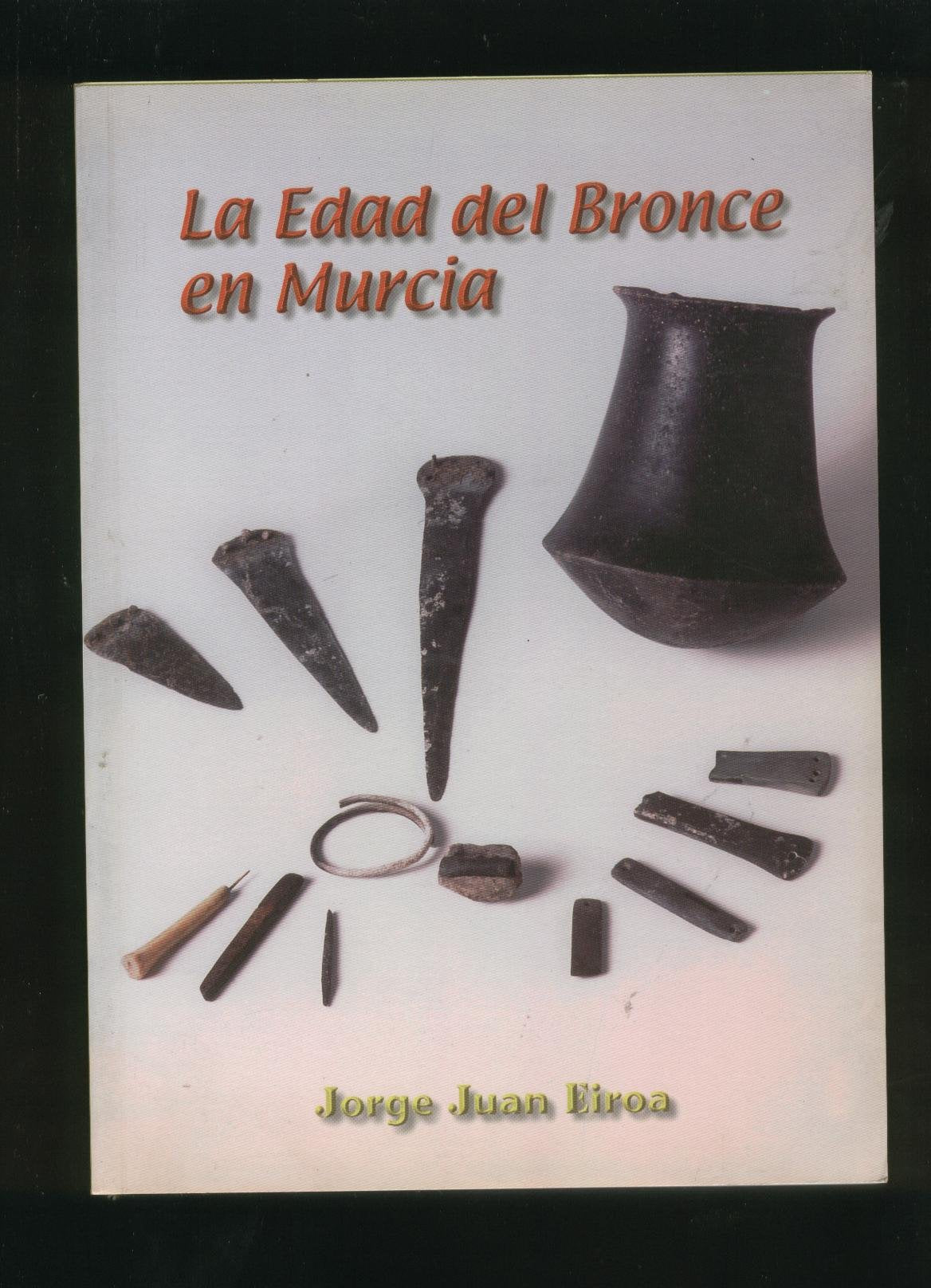 La edad del bronce en Murcia