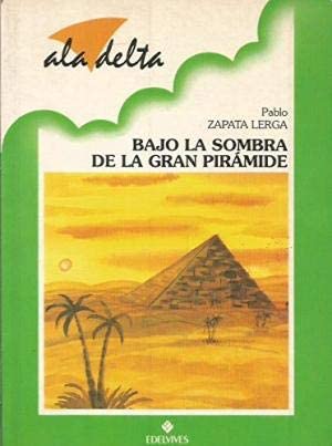 Bajo la sombra de la Gran Pirámide