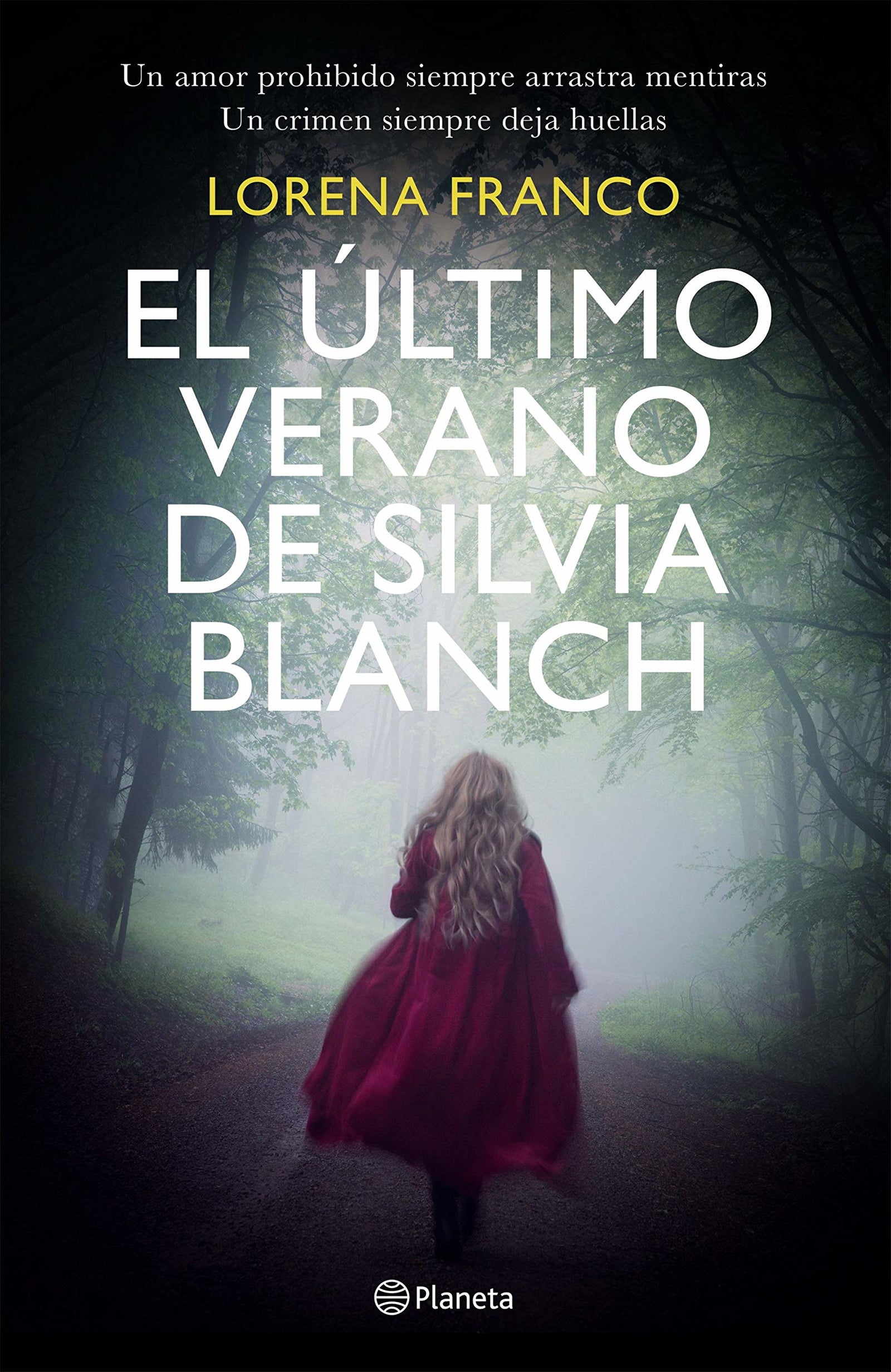 El último verano de Silvia Blanch (Autores Españoles e Iberoamericanos)