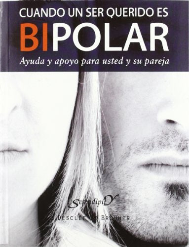 Cuando un ser querido es bipolar (Serendipity)