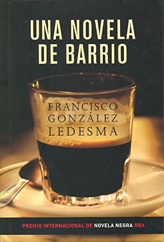 Una novela de barrio: 243 (Serie Negra)