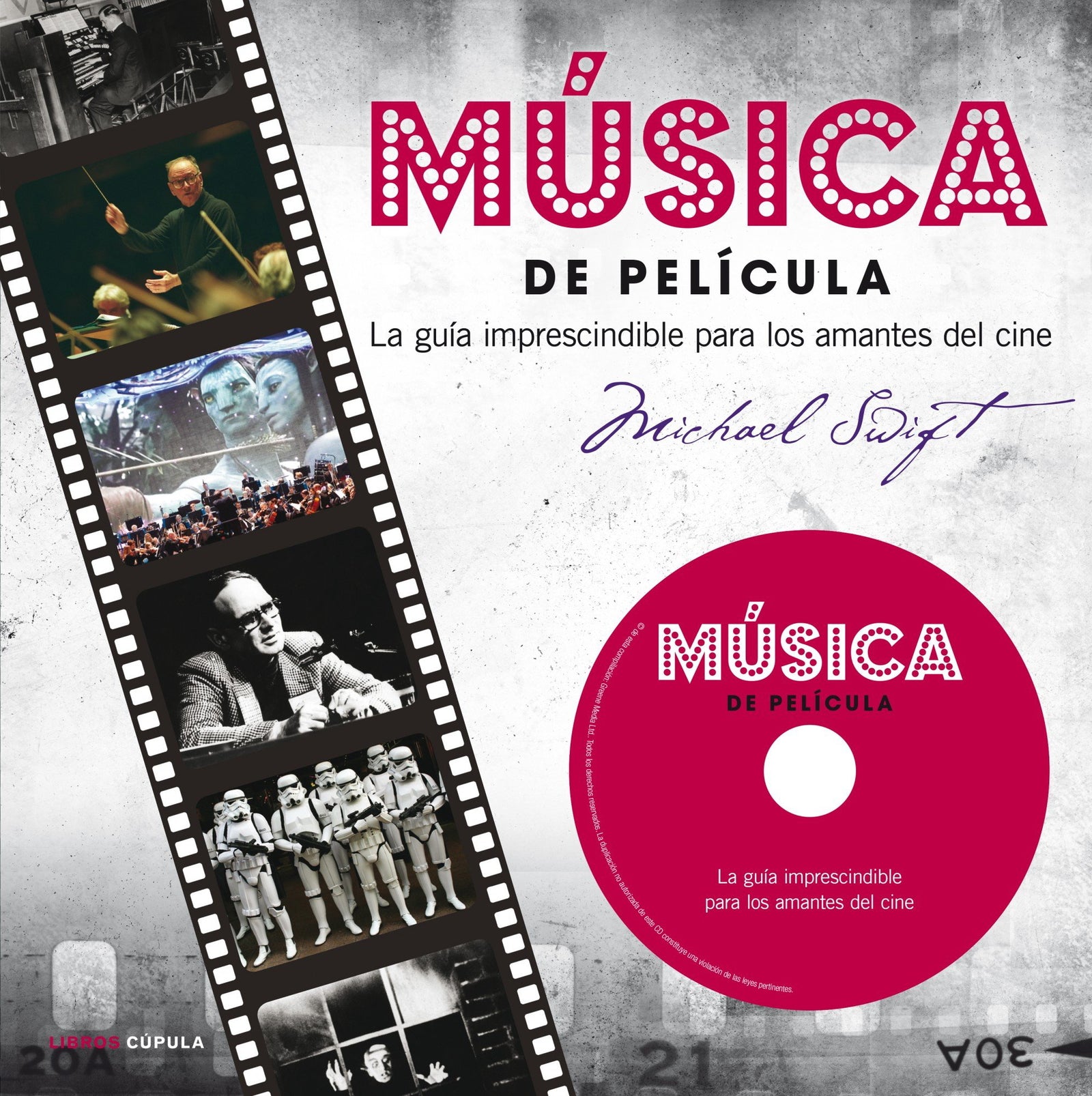 Música de película: La guía imprescindible para los amantes del cine (Música y cine)