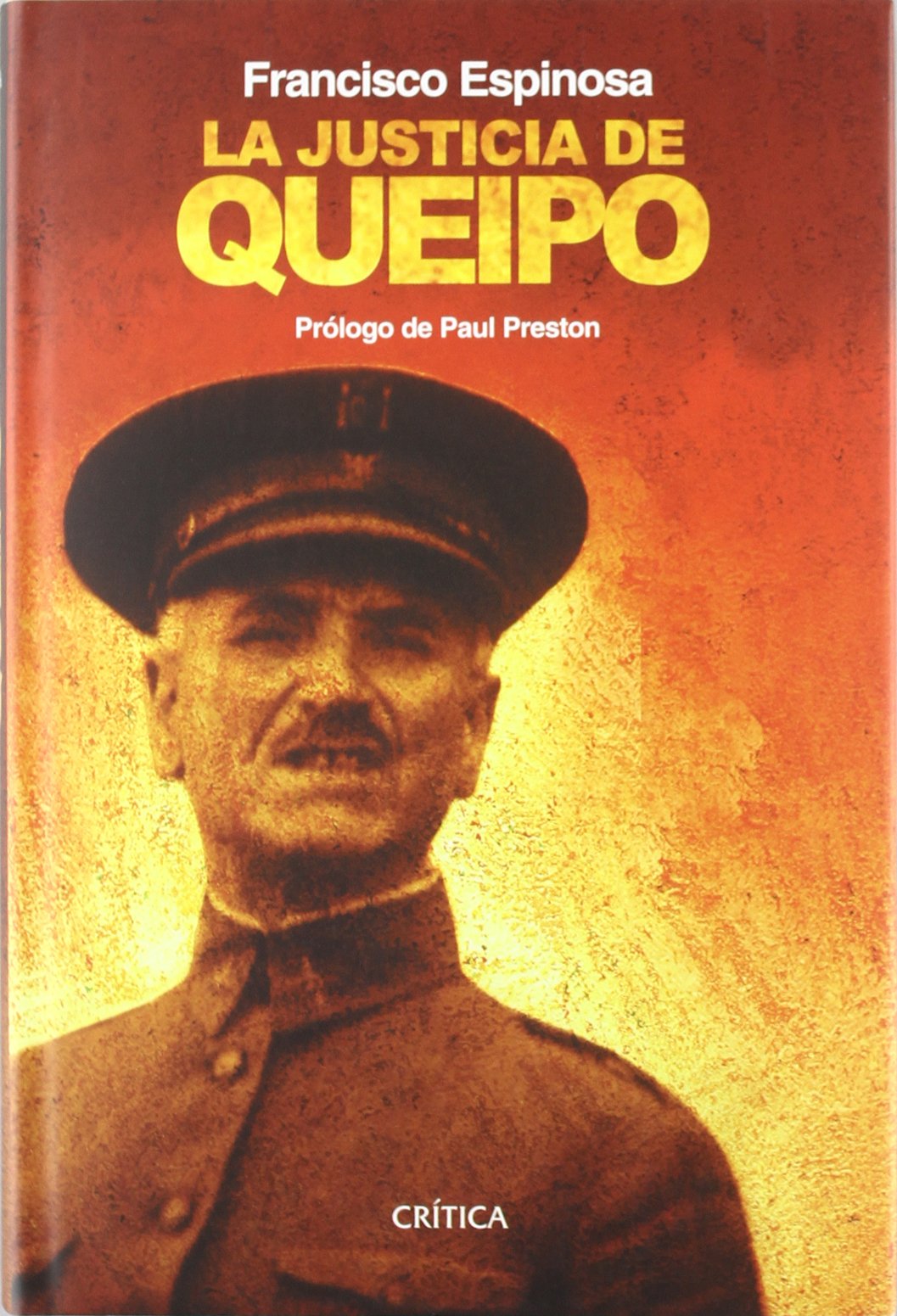La justicia de Queipo: Violencia Selectiva y Terror Fascista En La II Division En 1936 (Contrastes)