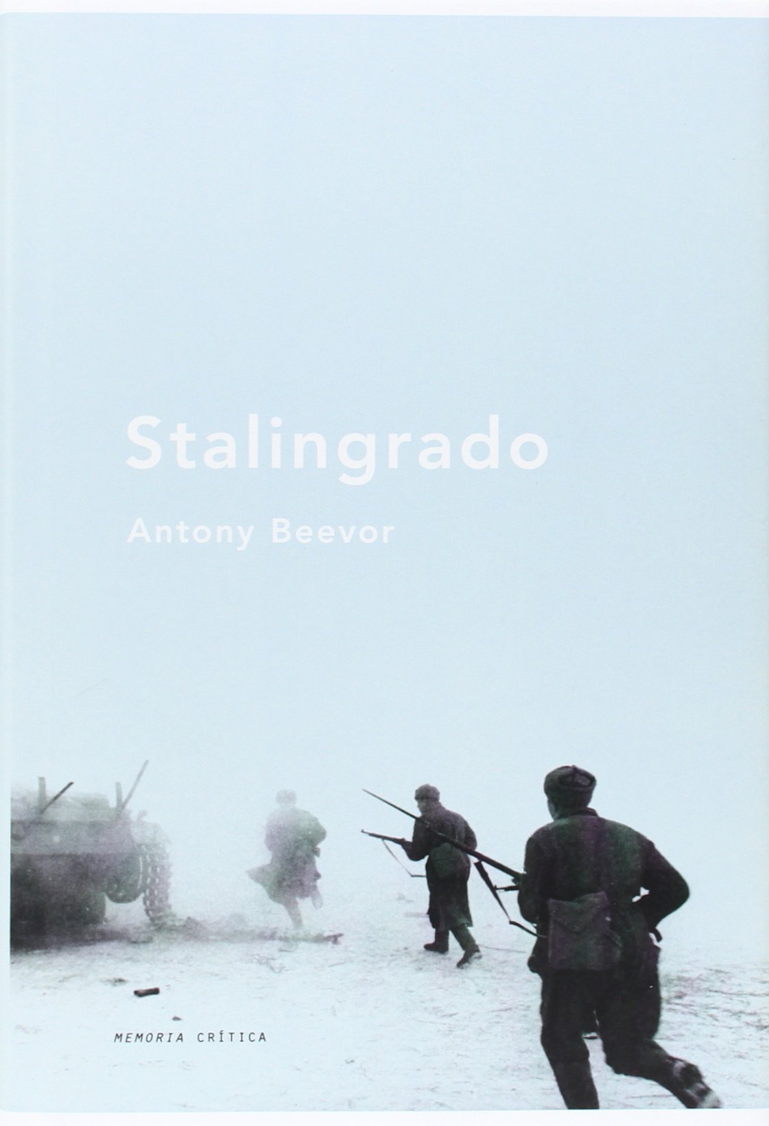 Stalingrado: 1 (Memoria Crítica)