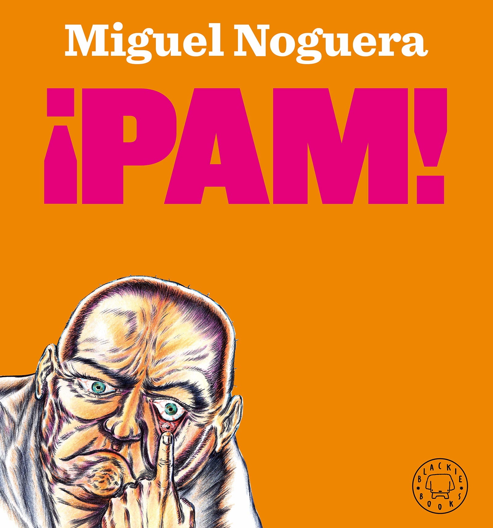 ¡PAM! (BLACKIE BOOKS)