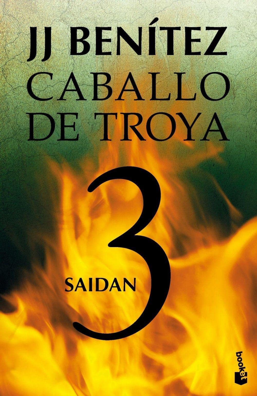 Saidan. Caballo de Troya 3 (Biblioteca J. J. Benítez)