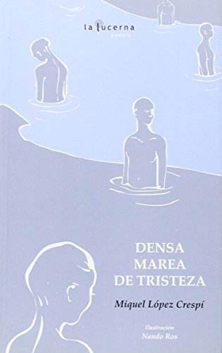 Densa Marea De Tristeza (POESIA)