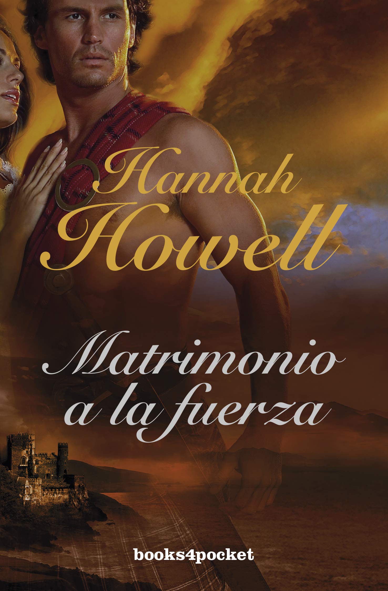 Matrimonio a la fuerza (Books4pocket) (Books4pocket romántica)