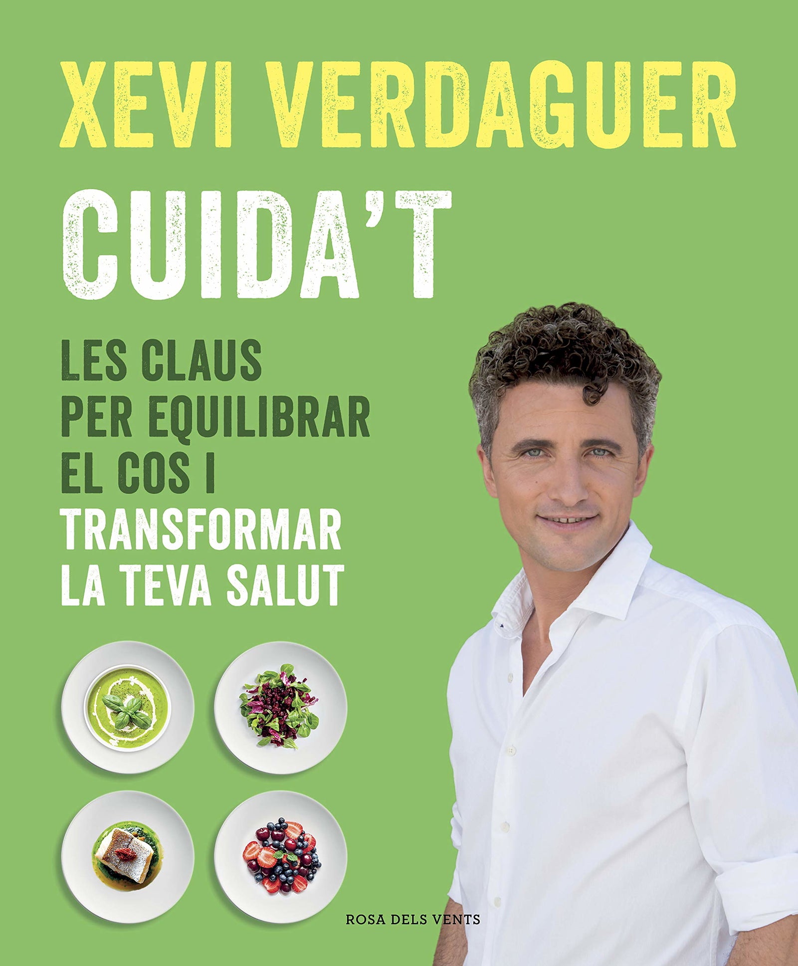 Cuida't: Les claus per equilibrar el cos i transformar la teva salut (Divulgació)