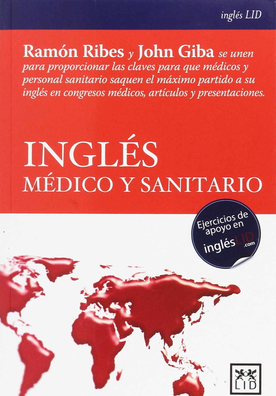 Inglés Médico y Sanitario (Diccionarios LID)