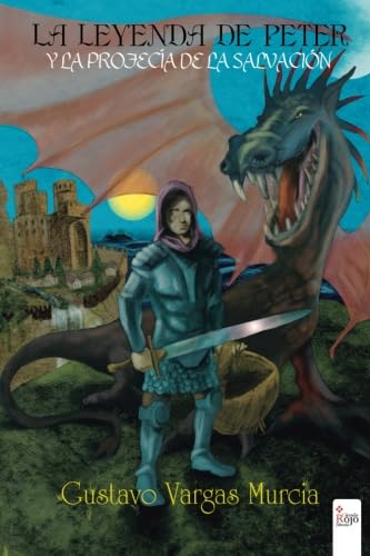 La leyenda de Peter y la profecía de la salvación (NOVELA)