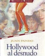 Hollywood Al Desnudo/Hollywood Naked