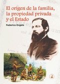 EL ORIGEN DE LA FAMILIA, LA PROPIEDAD PRIVADA Y EL ESTADO