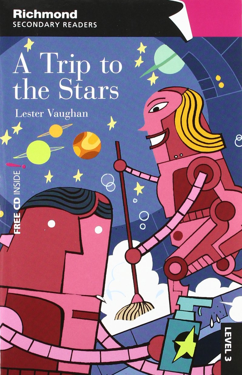 RSR LEVEL 3 A TRIP TO THE STARS + CD (LECTURAS GRADUADAS)
