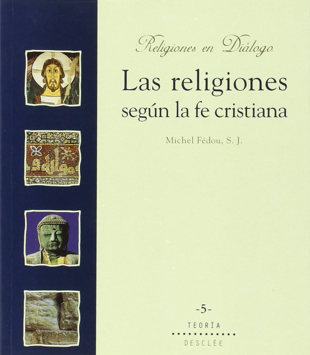 Las religiones según la fe cristiana