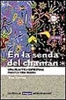 En la senda del chaman: 011 (OTROS INTEGRAL)