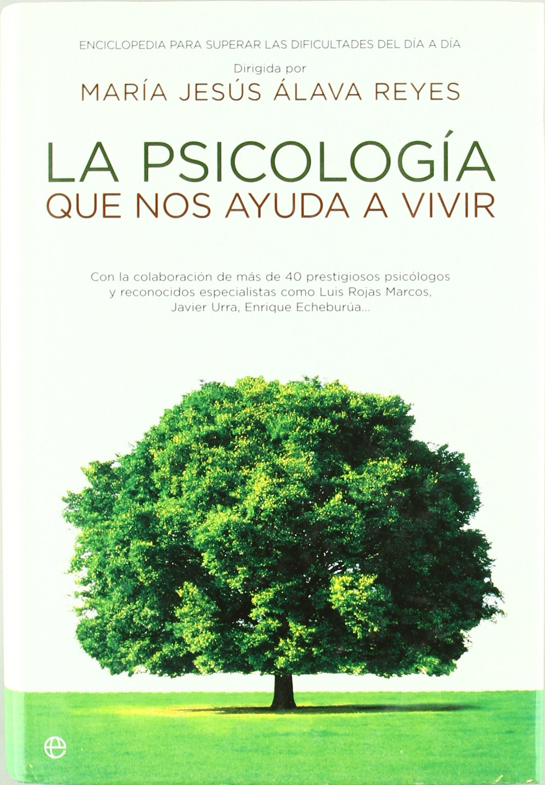 SICOLOGIA QUE NOS AYUDA A VIVIR,LA