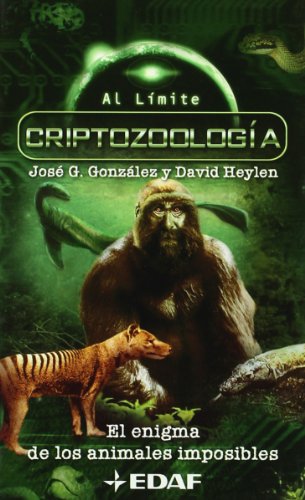 Criptozoología: El enigma de los animales iomposibles (EDAF Bolsillo)