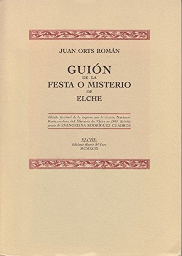 GUION DE LA FESTA O MISTERIO DE ELCHE