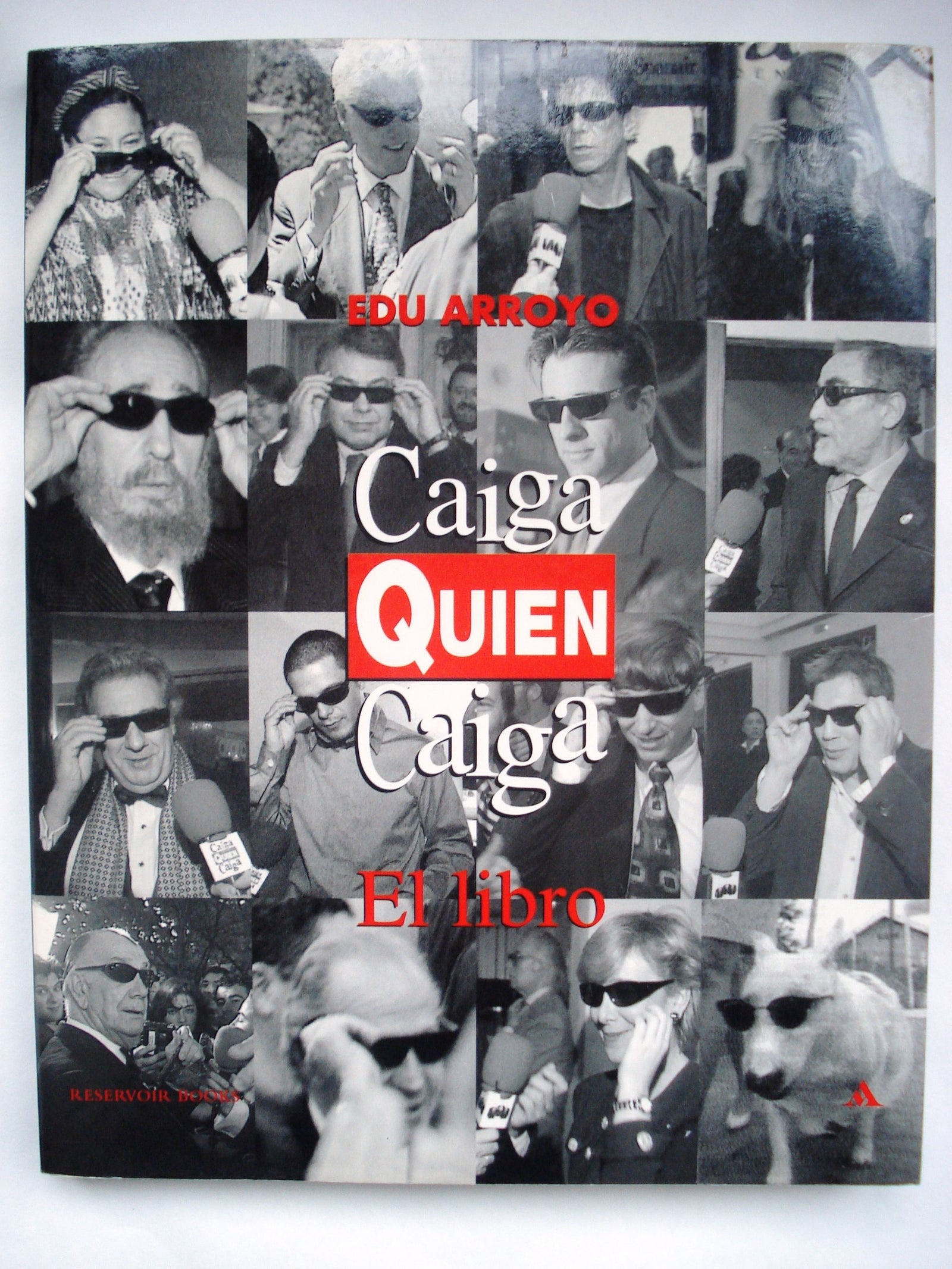 Caiga quien caiga. el libro