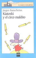 Kiatoski y el circo maldito: 85 (El Barco de Vapor Azul)