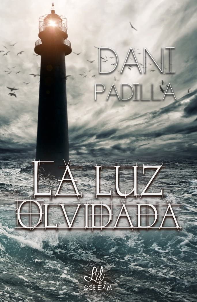 La luz olvidada (LXL SCREAM)