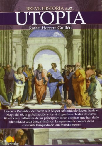 Breve historia de la utopía