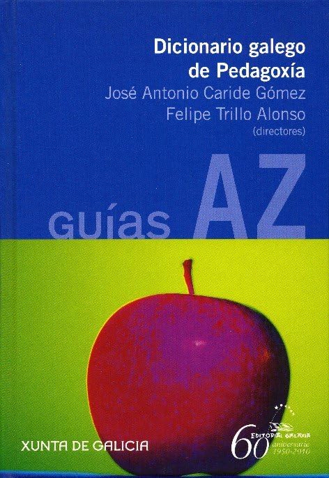 Dicionario galego de pedagoxia: 2 (Guías AZ)