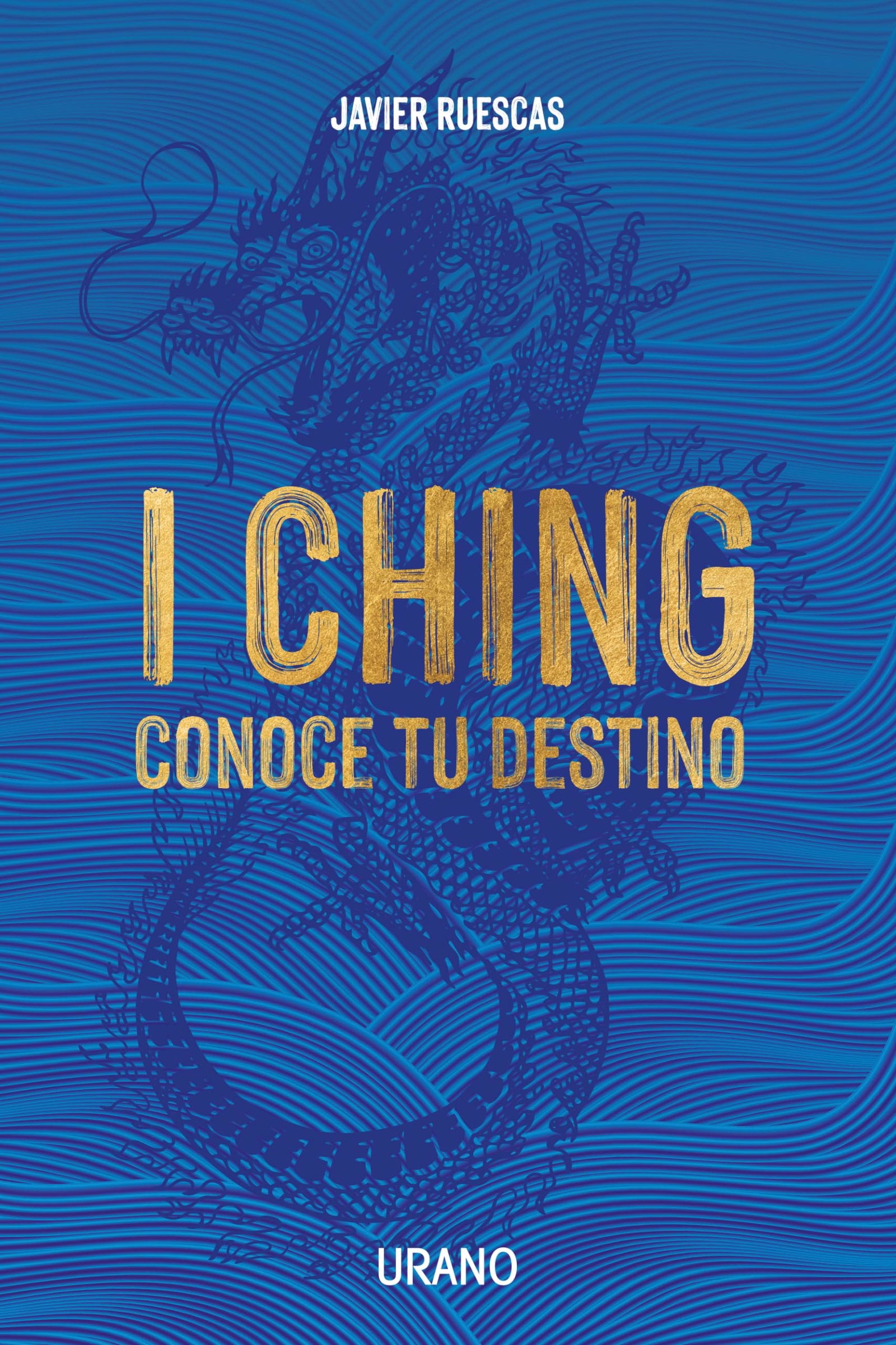 I Ching: Conoce tu destino (Crecimiento personal): Conoce Tu Destino / Know Your Fate