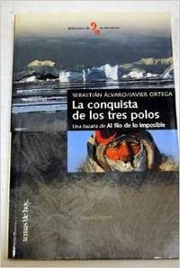 La conquista de los tres polos
