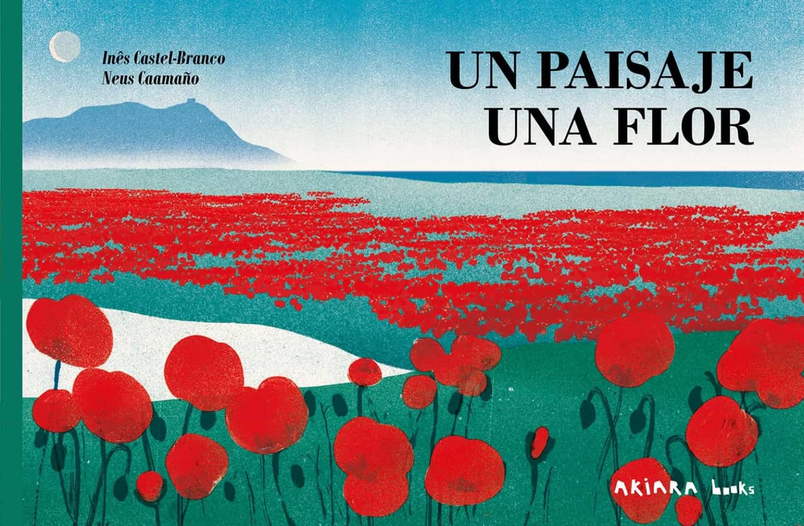 Un paisaje, una flor: 4 (Akiwow)