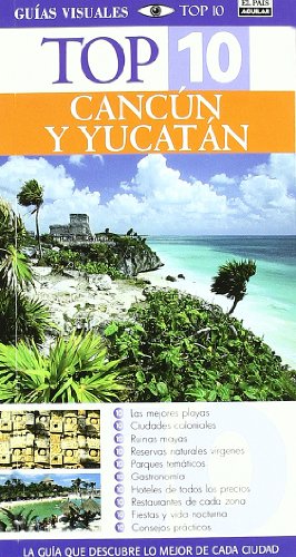 CANCUN Y YUCATAN TOP TEN 2007 (SIN COLECCION)