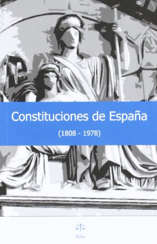 CONSTITUCIONES DE ESPAÑA (1808-1978)