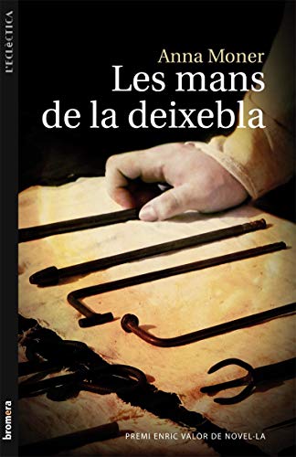 Les mans de la deixebla: 206 (L'Eclèctica)