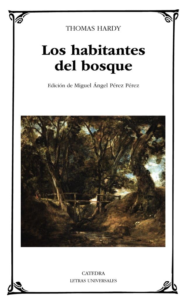 Los habitantes del bosque (Letras Universales)