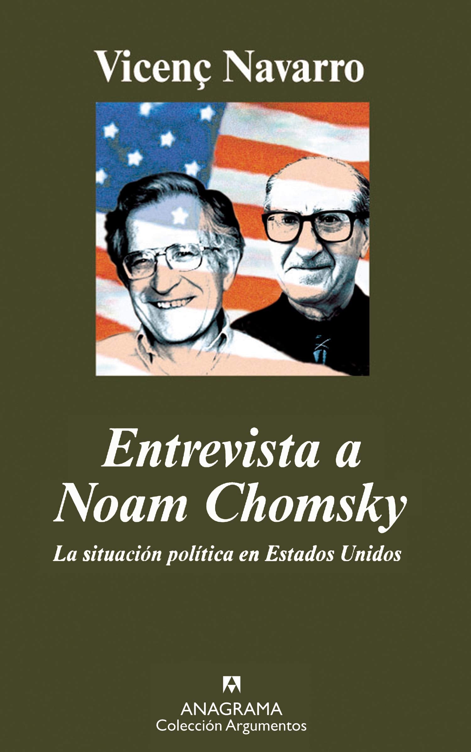 Entrevista a Noam Chomsky: La situación política en Estados Unidos: 388 (Argumentos)