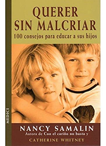 QUERER SIN MALCRIAR (NIÑOS Y ADOLESCENTES)