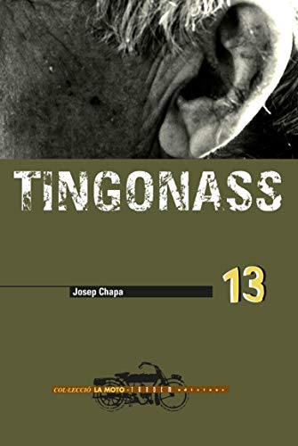 Tingonass: 13 (La Moto)