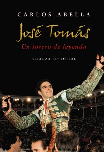 José Tomás: Un torero de leyenda (Libros Singulares (Ls))