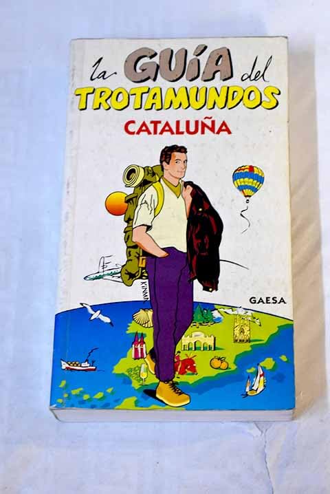 La Guia Del Trotamundos Cataluna