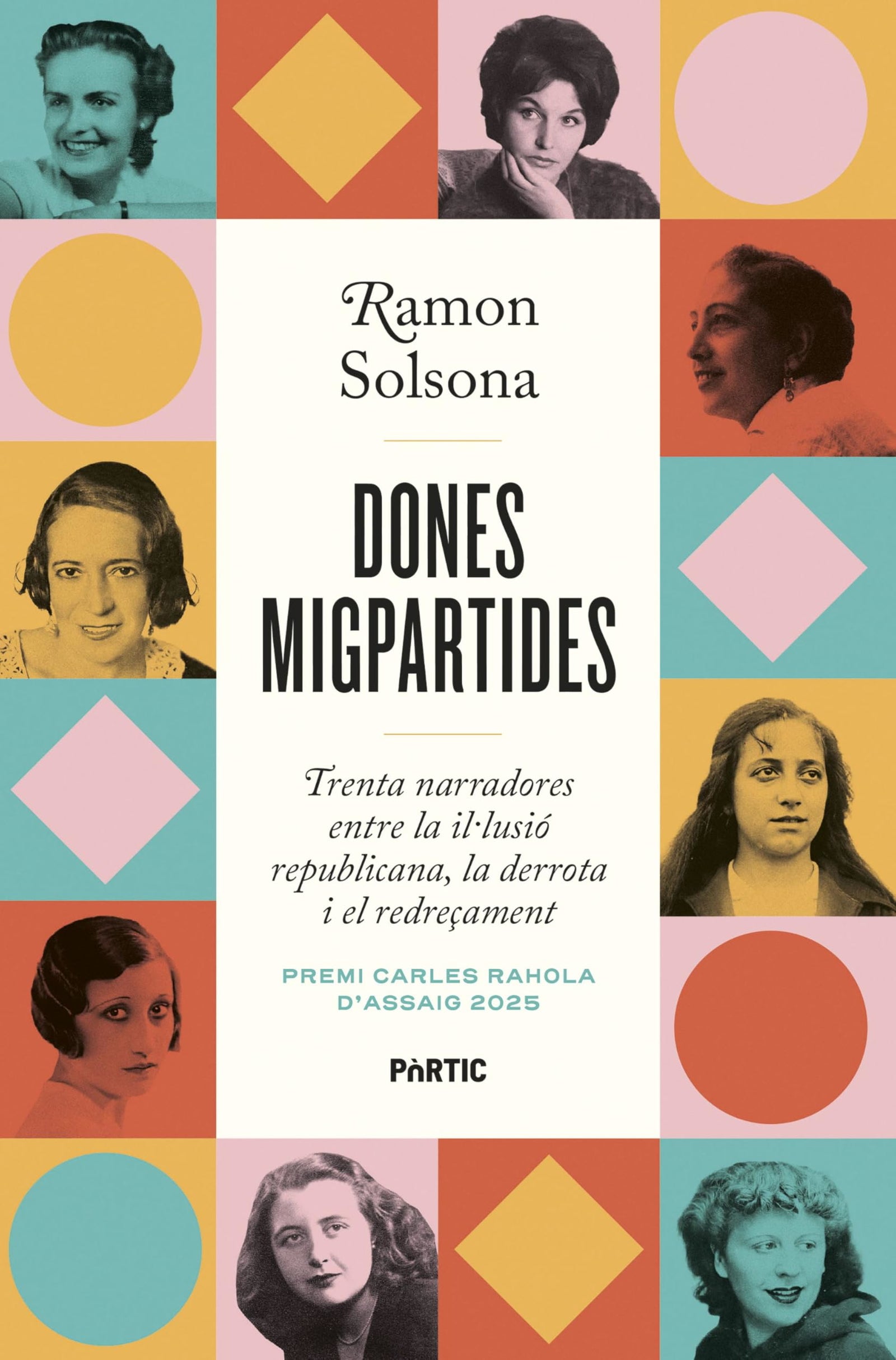 Dones migpartides: Premi Carles Rahola 2025 (P.VISIONS)