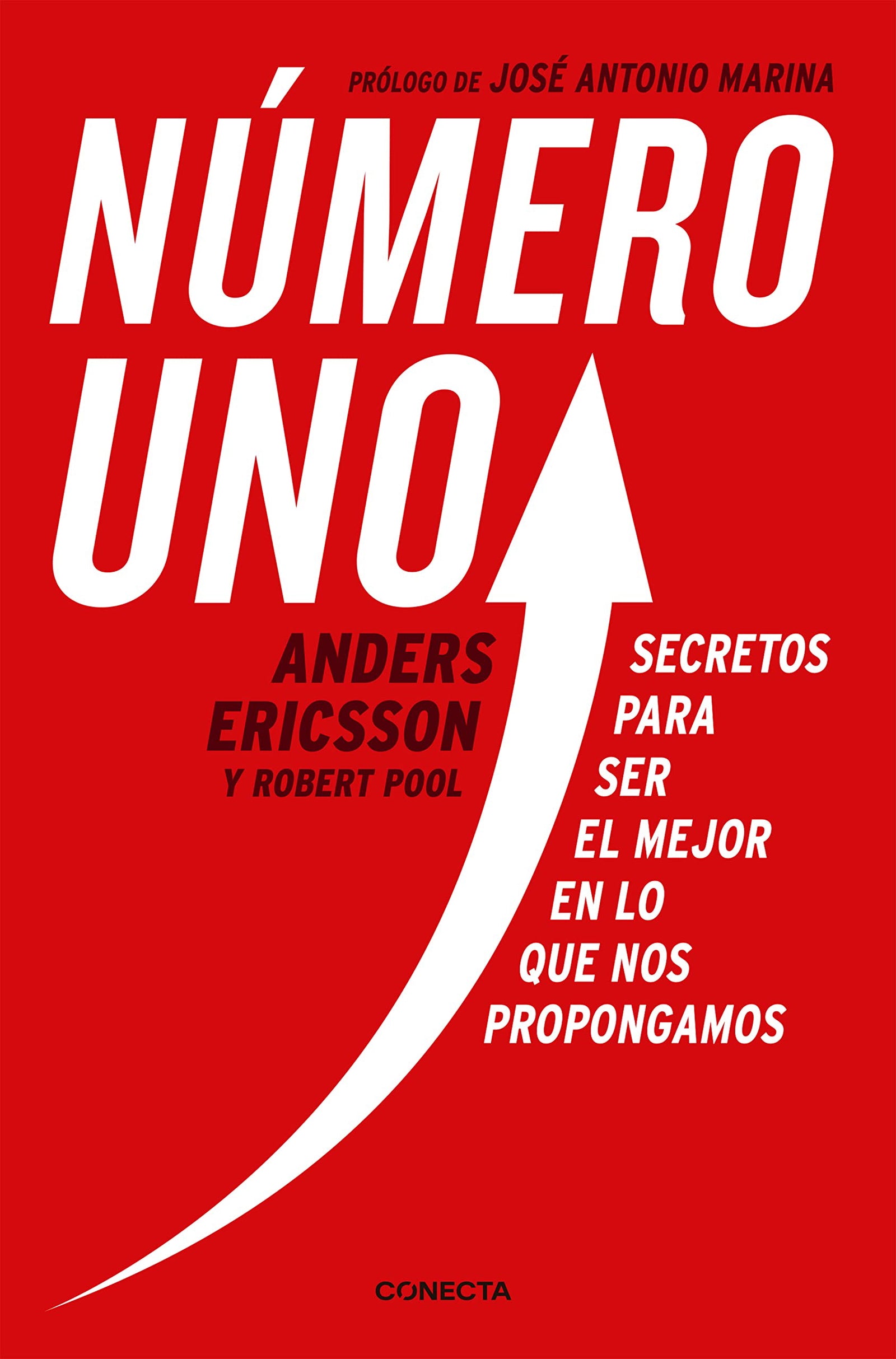 Número uno: Secretos para ser el mejor en lo que nos propongamos (Conecta)