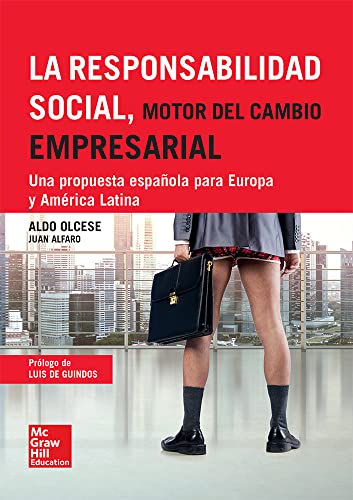 La responsabilidad social, motor del cambio empresarial - 9788448180058 (SIN COLECCION)