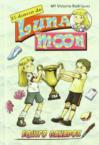 Equipo Ganador (El diario de Luna Moon)