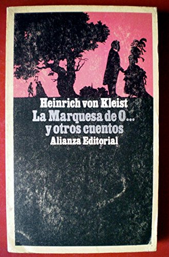 La Marquesa De O y Otros Cuentos