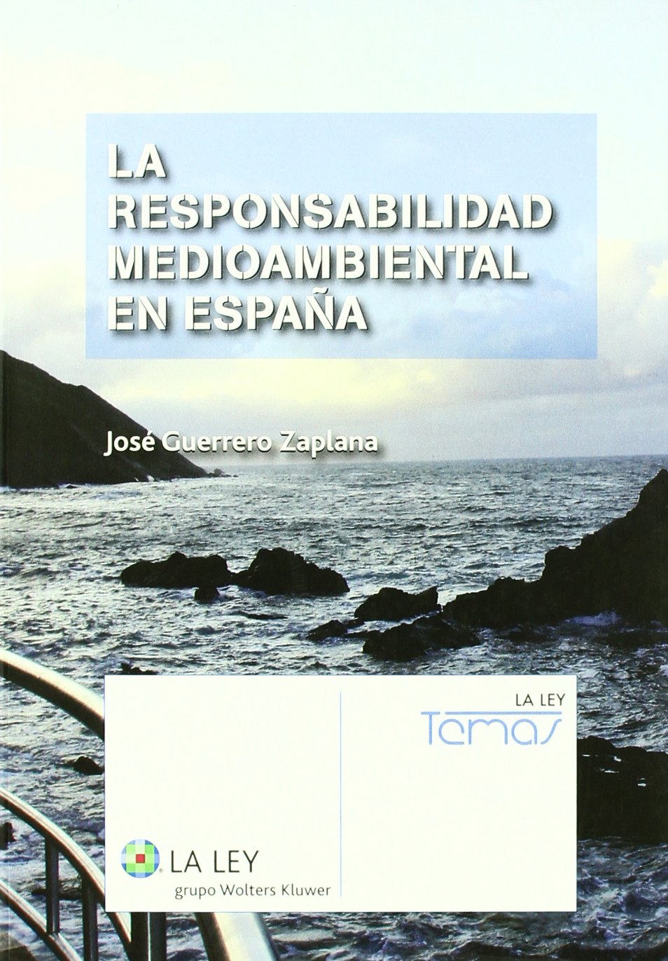 La responsabilidad medioambiental en España