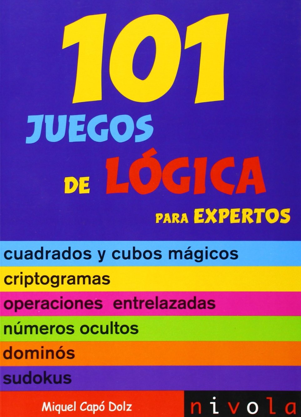 101 juegos de lógica para expertos (Violeta)